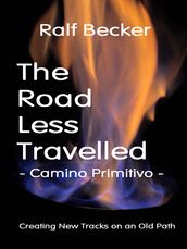 The Road Less Travelled: Camino Primitivo -