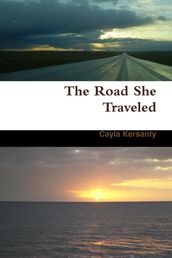 The Road She Traveled