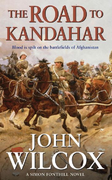 The Road To Kandahar - John Wilcox