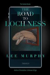 The Road To Loch Ness