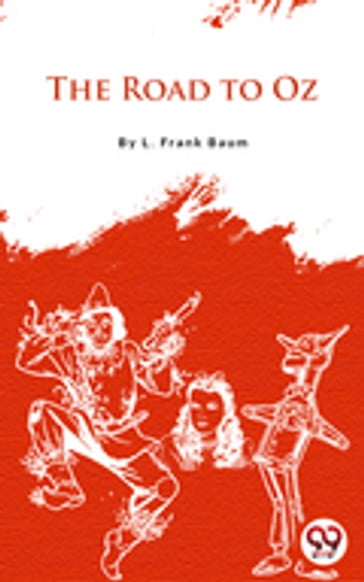 The Road To Oz - Lyman Frank Baum