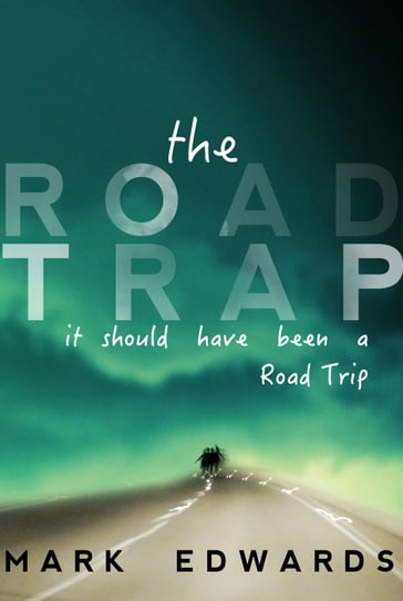 The Road Trap - Mark Edwards
