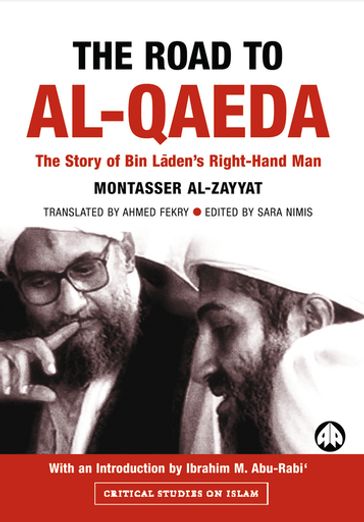 The Road to Al-Qaeda - Montasser Al-Zayyat