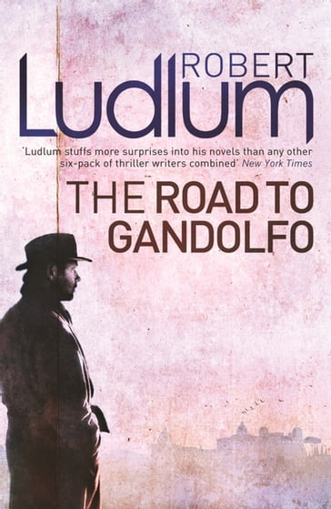 The Road to Gandolfo - Robert Ludlum