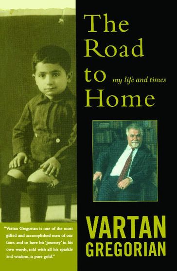 The Road to Home - Vartan Gregorian