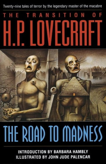 The Road to Madness - H.P. Lovecraft