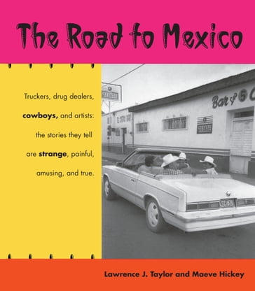 The Road to Mexico - Lawrence Taylor