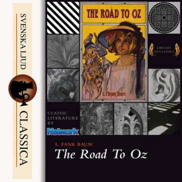 The Road to Oz (unabridged) - Lyman Frank Baum