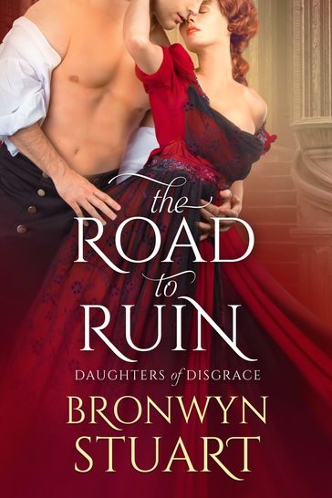 The Road to Ruin - Bronwyn Stuart