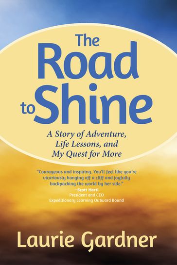 The Road to Shine - Laurie Gardner