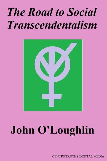The Road to Social Transcendentalism - John O