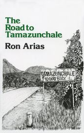 The Road to Tamazunchale