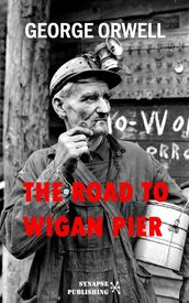 The Road to Wigan Pier