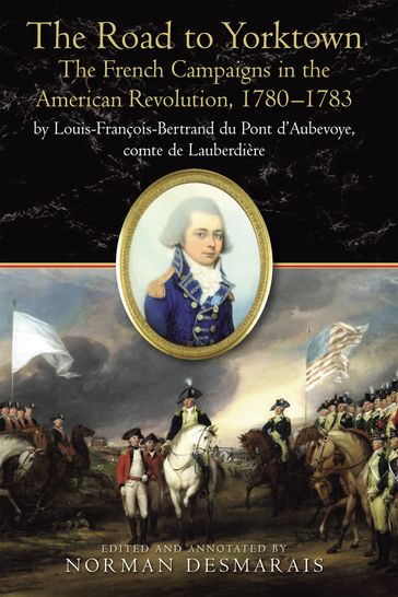 The Road to Yorktown - Norman Desmarais