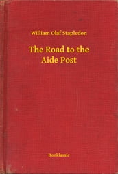 The Road to the Aide Post