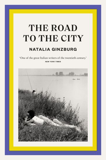 The Road to the City - Natalia Ginzburg