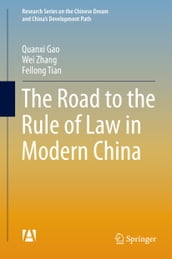 The Road to the Rule of Law in Modern China