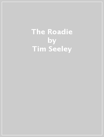 The Roadie - Tim Seeley - Fran Galan