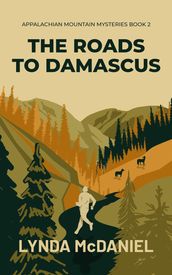 The Roads to Damascus: A Mystery Novel