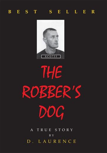 The Robber's Dog - D. Laurence