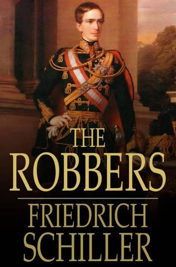The Robbers - Friedrich Schiller