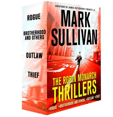 The Robin Monarch Thrillers - Mark Sullivan