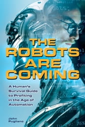 The Robots are Coming