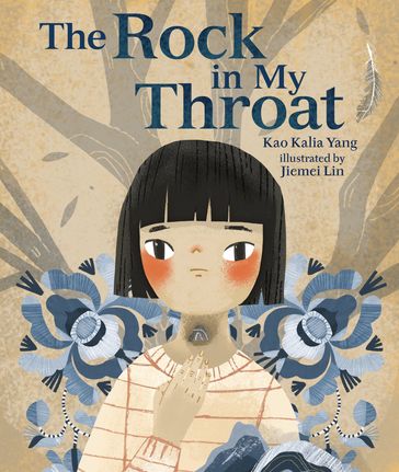 The Rock in My Throat - Kao Kalia Yang
