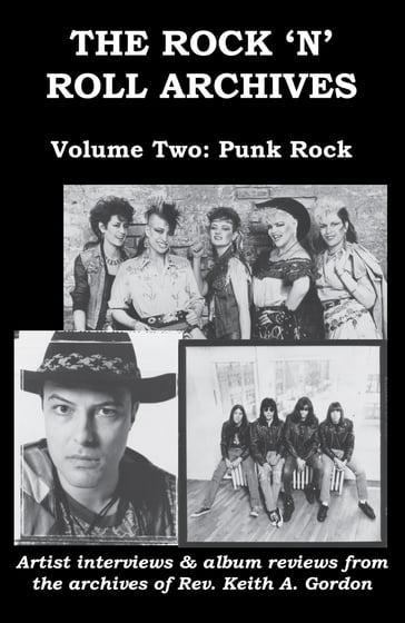 The Rock 'n' Roll Archives, Volume Two: Punk Rock - Rev. Keith A. Gordon