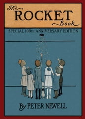 The Rocket Book: Special 100th Anniversary Edition