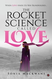 The Rocket Science Called Love