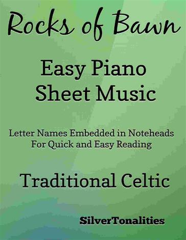The Rocks of Bawn Easy Piano Sheet Music - SilverTonalities