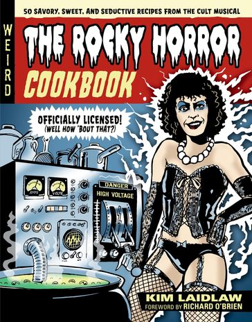 The Rocky Horror Cookbook - Kim Laidlaw