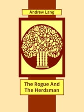 The Rogue And The Herdsman
