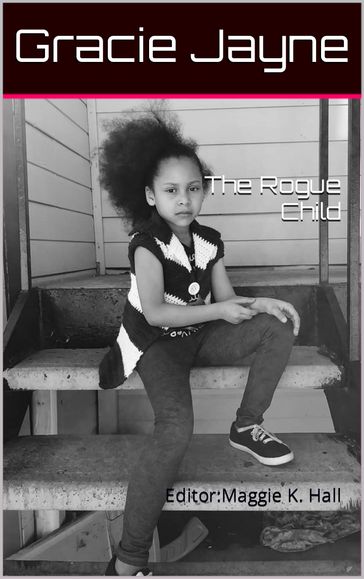 The Rogue Child - Gracie Jayne