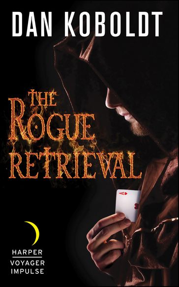 The Rogue Retrieval - Dan Koboldt