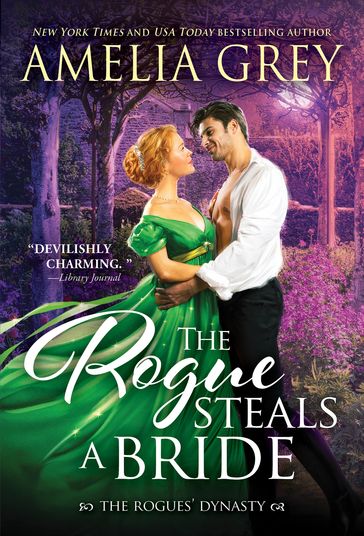 The Rogue Steals a Bride - Amelia Grey