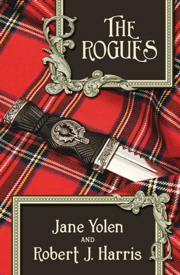 The Rogues - Robert J. Harris - Jane Yolen