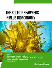 The Role of Seaweeds in Blue Bioeconomy
