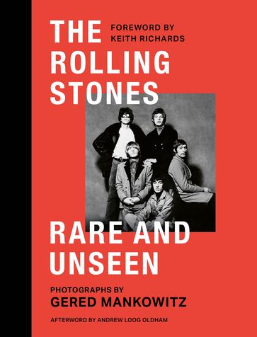 The Rolling Stones Rare and Unseen - GERED MANKOWITZ