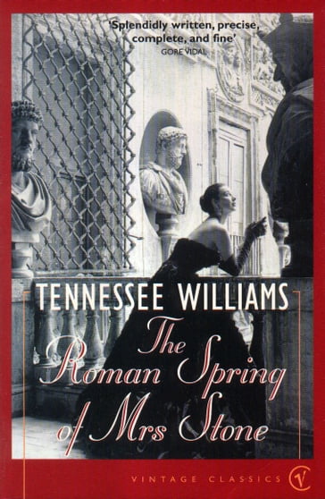 The Roman Spring Of Mrs Stone - Tennessee Williams