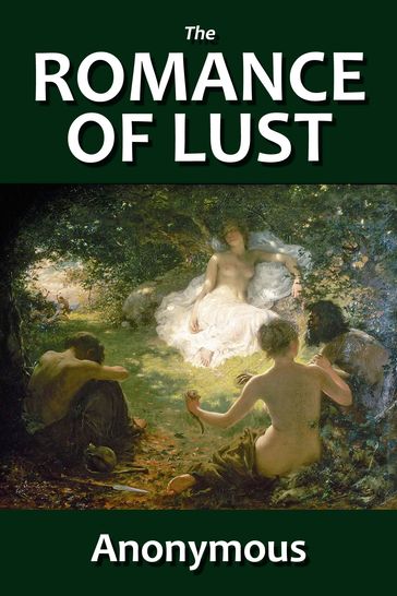 The Romance of Lust (Revised Edition) - Anonymous