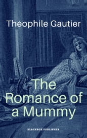 The Romance of a Mummy