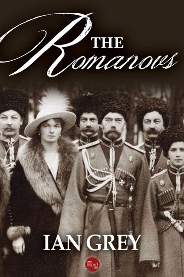 The Romanovs - Ian Grey