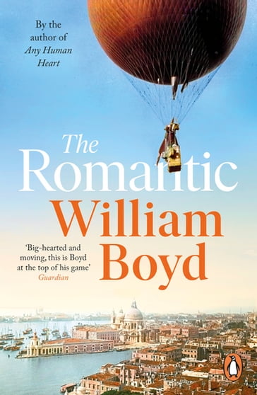 The Romantic - William Boyd