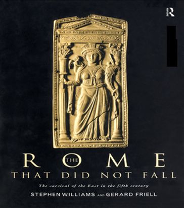 The Rome that Did Not Fall - Gerard Friell - Stephen Williams