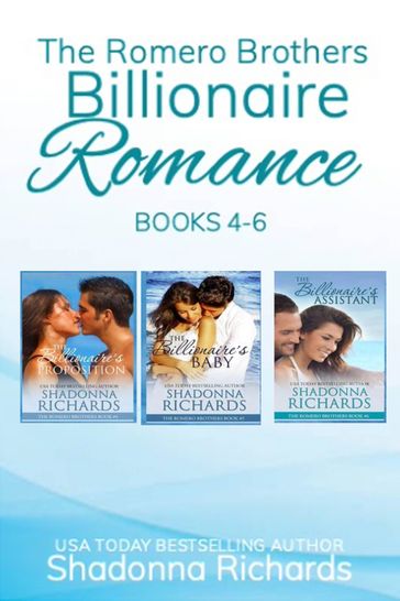 The Romero Brothers Boxed Set Books 4-6 (Billionaire Romance) - Shadonna Richards