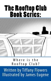 The Rooftop Club: Where is the Rooftop Club?