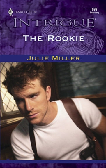 The Rookie - Julie Miller