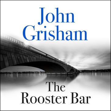 The Rooster Bar - John Grisham